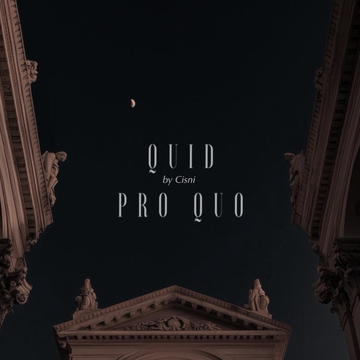 QUID PRO QUO BY Cisni
